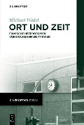 Cover-Bild zum Titel 'Ort und Zeit' von 'Michael Wedel'