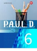 Cover-Bild zum Titel 'P.A.U.L. D. (Paul) 6. Schülerbuch. Für Gymnasien und Gesamtschulen - Neubearbeitung' von ''