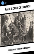 Cover-Bild zum Titel 'Der König von Rothenburg' von 'Paul Schreckenbach'