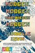 Cover-Bild zum Titel 'Morgen, morgen und wieder morgen' von 'Gabrielle Zevin'
