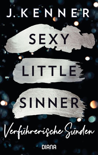Sexy Little Sinner. Verführerische Sünden - J. Kenner