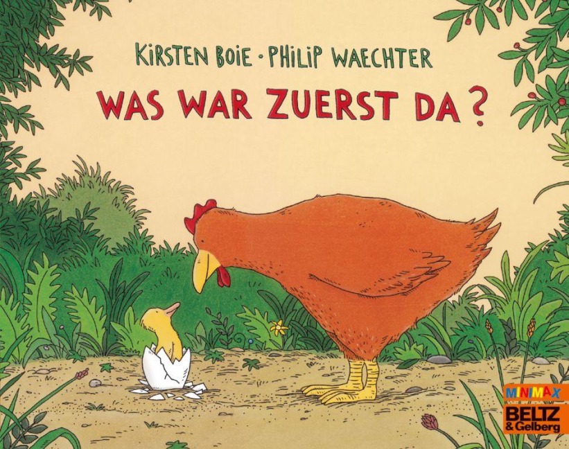 Was war zuerst da? - Philip Waechter, Kirsten Boie