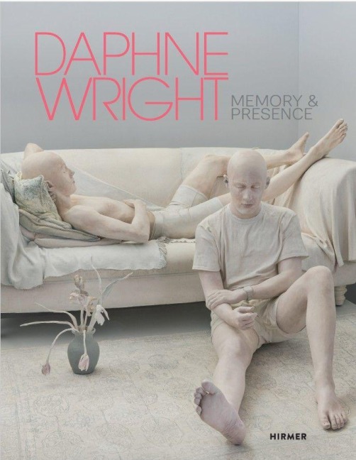 Daphne Wright - Memory and Presence - 