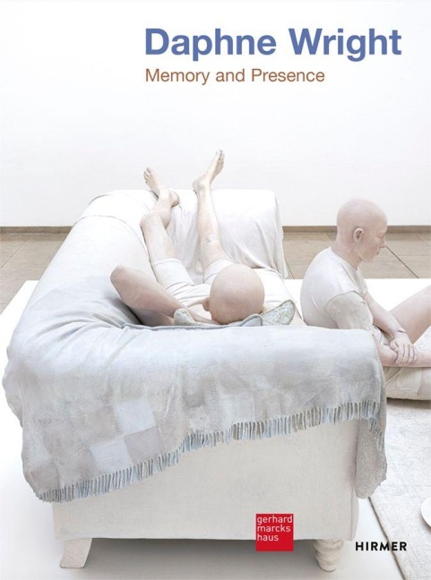 Daphne Wright - Memory and Presence - 