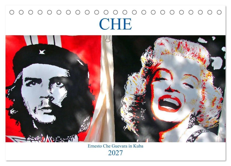 CHE - Ernesto Che Guevara in Kuba (Tischkalender 2027 DIN A5 quer), CALVENDO Monatskalender - Henning von Löwis of Menar