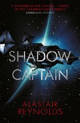 Cover-Bild zum Titel 'Shadow Captain' von 'Alastair Reynolds'
