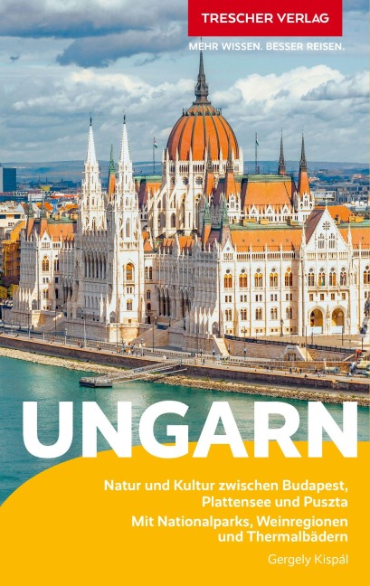 TRESCHER Reiseführer Ungarn - Gergely Kispál