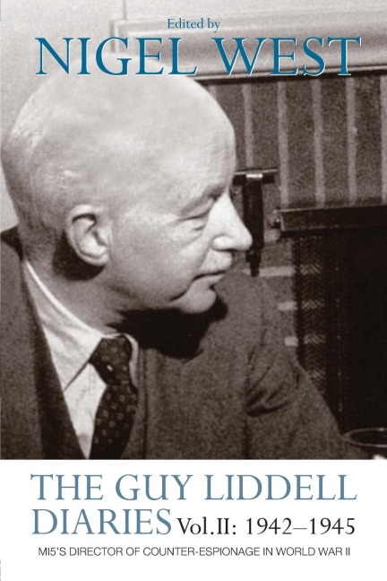 The Guy Liddell Diaries Vol.II - 