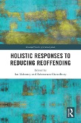 Holistic Responses to Reducing Reoffending - 