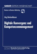 Cover-Bild zum Titel 'Digitale Konvergenz und Kompetenzenmanagement' von ''