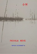 Piccola Neve - Marco Codognotto