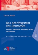 Cover-Bild zum Titel 'Das Schriftsystem des Deutschen' von 'Ursula Bredel'