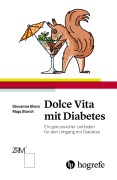 Cover-Bild zum Titel 'Dolce Vita mit Diabetes' von 'Maja Storch, Giovanna Eilers'