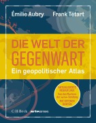Cover-Bild zum Titel 'Die Welt der Gegenwart' von 'Émilie Aubry, Frank Tétart'
