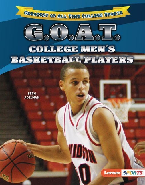 G.O.A.T. College Men's Basketball Players - Beth Adelman