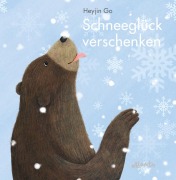 Cover-Bild zum Titel 'Schneeglück verschenken' von 'Heyjin Go'
