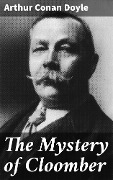 The Mystery of Cloomber - Arthur Conan Doyle