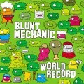 World Record (Special Edition) - Blunt Mechanic
