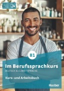 Cover-Bild zum Titel 'Im Berufssprachkurs B1. Kurs- und Arbeitsbuch plus interaktive Version' von 'Isabel Buchwald-Wargenau, Dagmar Giersberg'