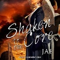 Cover-Bild zum Titel 'Shaken to the Core' von 'Jae'