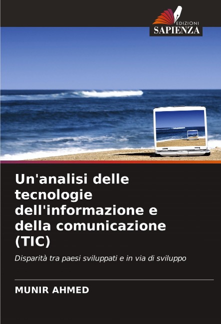 Un'analisi delle tecnologie dell'informazione e della comunicazione (TIC) - Munir Ahmed