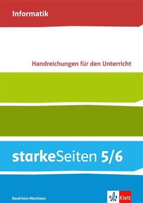 starkeSeiten Informatik 5/6. Lehrerband Klasse 5/6. Ausgabe Nordrhein-Westfalen -