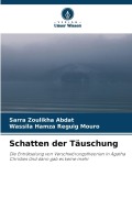 Cover-Bild zum Titel 'Schatten der Täuschung' von 'Sarra Zoulikha Abdat, Wassila Hamza Reguig Mouro'