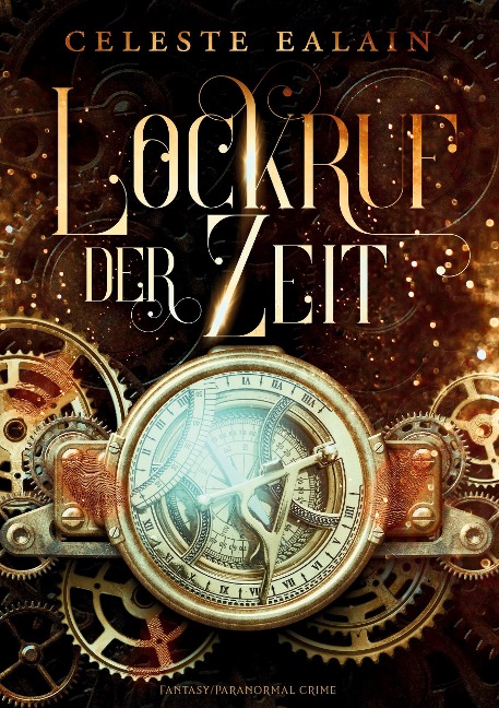 Lockruf der Zeit - Celeste Ealain