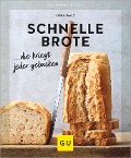 Schnelle Brote - Anna Walz