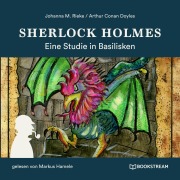 Cover-Bild zum Titel 'Sherlock Holmes: Eine Studie in Basilisken' von 'Arthur Conan Doyle, Johanna M. Rieke'