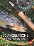 Cover-Bild zum Titel '50 Angelfische und wie man sie fängt' von 'Hans Eiber'
