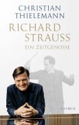 Cover-Bild zum Titel 'Richard Strauss' von 'Christian Thielemann'