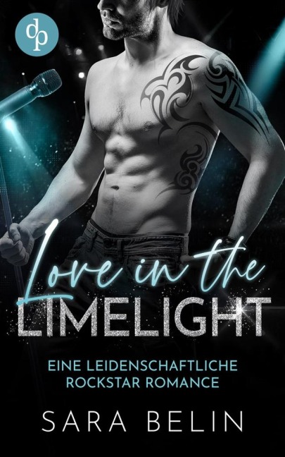 Love in the Limelight - Sara Belin