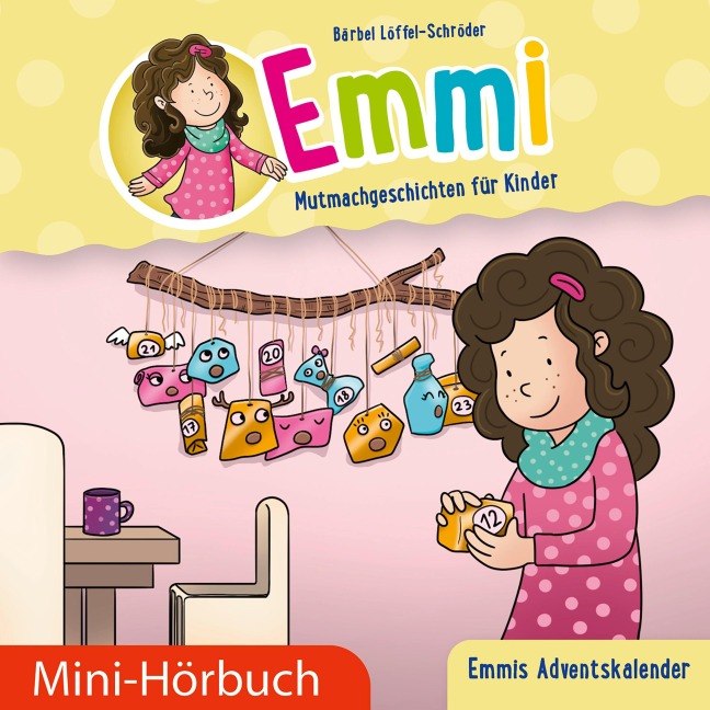 Emmis Adventskalender - Bärbel Löffel-Schröder