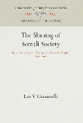 Cover-Bild zum Titel 'The Shaping of Somali Society' von 'Lee V Cassanelli'