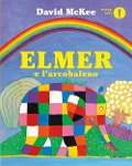Cover-Bild zum Titel 'Elmer e l'arcobaleno' von 'David McKee'