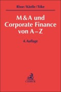 Cover-Bild zum Titel 'M&A und Corporate Finance von A-Z' von 'Jörg Risse, Florian Kästle, Matthias Töke'