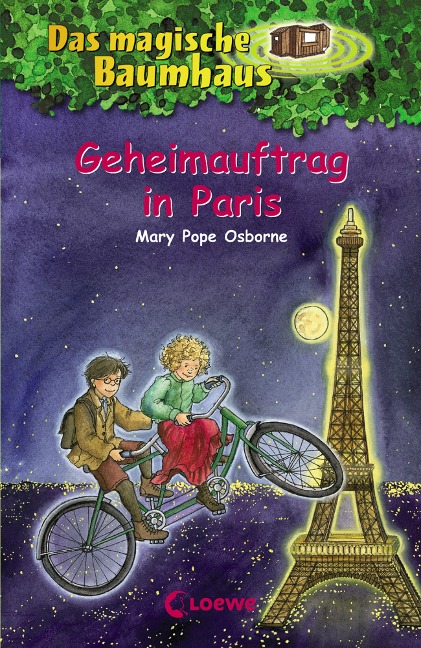 Das magische Baumhaus (Band 33) - Geheimauftrag in Paris - Mary Pope Osborne