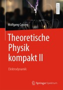 Cover-Bild zum Titel 'Theoretische Physik kompakt II' von 'Wolfgang Cassing'