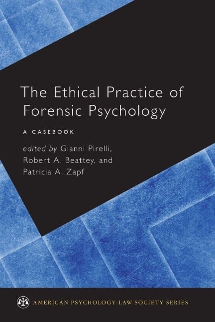 Ethical Practice of Forensic Psychology - 