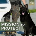 Cover-Bild zum Titel 'Mission to Protect Lib/E' von 'Terri Reed'
