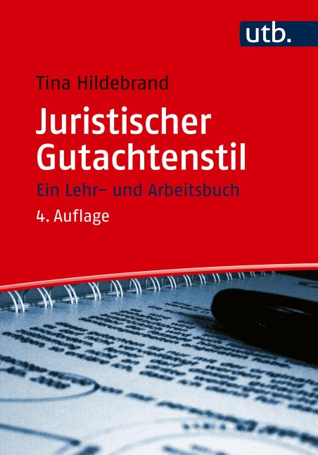 Juristischer Gutachtenstil - Tina Hildebrand