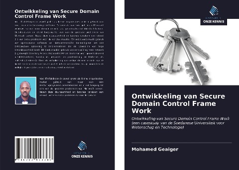 Ontwikkeling van Secure Domain Control Frame Work - Mohamed Geaiger