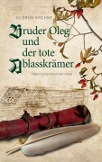 Cover-Bild zum Titel 'Bruder Oleg und der tote Ablasskrämer' von 'Gudrun Krohne'