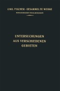 Cover-Bild zum Titel 'Untersuchungen aus Verschiedenen Gebieten' von 'Emil Fischer'