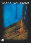Cover-Bild zum Titel 'jamais seule' von 'Marie Rousselet'
