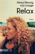 Cover-Bild zum Titel 'Relax' von 'Alexa Hennig Von Lange'