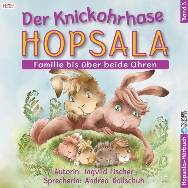 Der Knickohrhase Hopsala - Band 3 - Ingvild Fischer