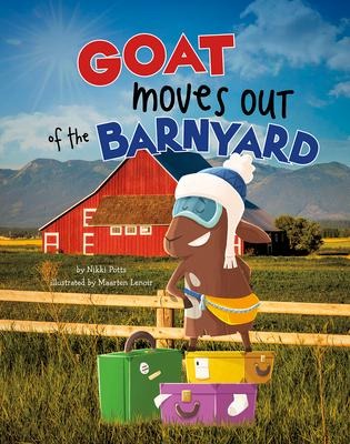 Goat Moves Out of the Barnyard - Nikki Potts