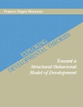 Cover-Bild zum Titel 'Exploring Developmental Theories' von 'Frances Degen Horowitz'